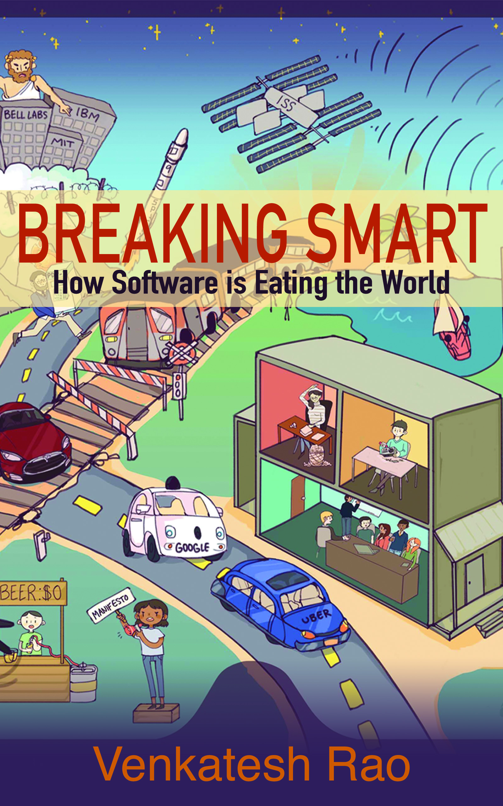 Breaking Smart: How Software is Eating the World